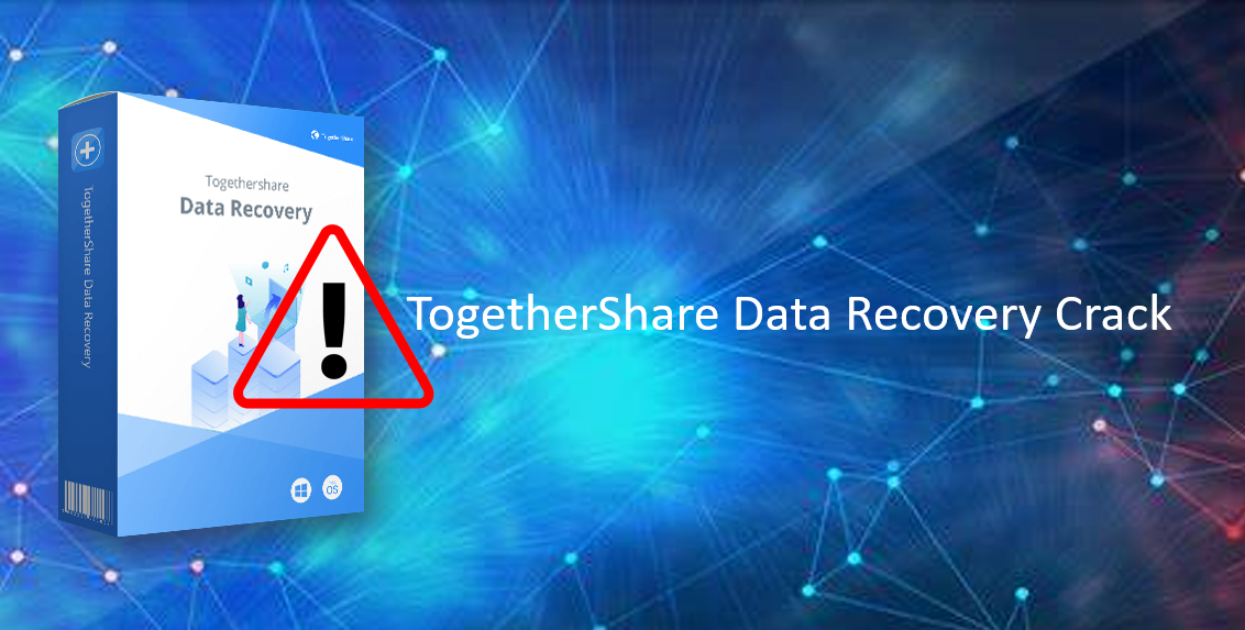 TogetherShare Data Recovery crack