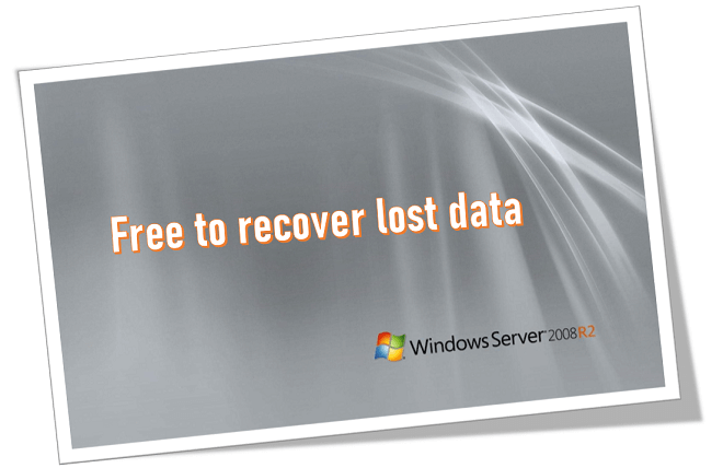 free data recovery software for Windows Server 2008/2008 R2